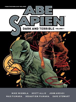 cover image of Abe Sapien Dark And Terrible, Volume 1